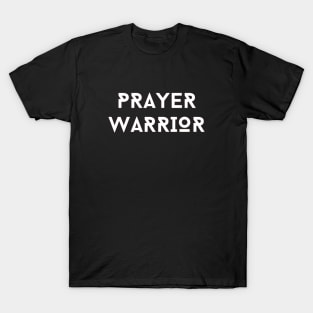 Prayer Warrior | Christian Typography T-Shirt